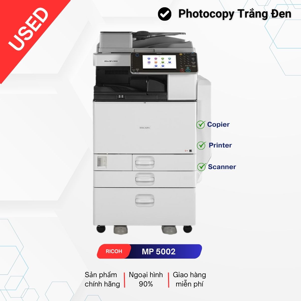 Chuyên Mua Bán, Cho Thuê Máy Photocopy. Copy - in mạng: 50 trang/phút Scan màu: 33 trang/phút Copy - in - scan: 02 mặt tự động Chia bộ điện tử: Tích hợp sẵn Khổ giấy sử dụng: A6 - A3 MÁY PHOTOCOPY RICOH MP5002 ĐỜI MỚI NHẤT – DÒNG MÁY CAO CẤP . RICOH AFICIO MP 5002. HIỆN ĐẠI NHẤT, MỚI 90%. In, Photocopy và Scan độ nét cao.